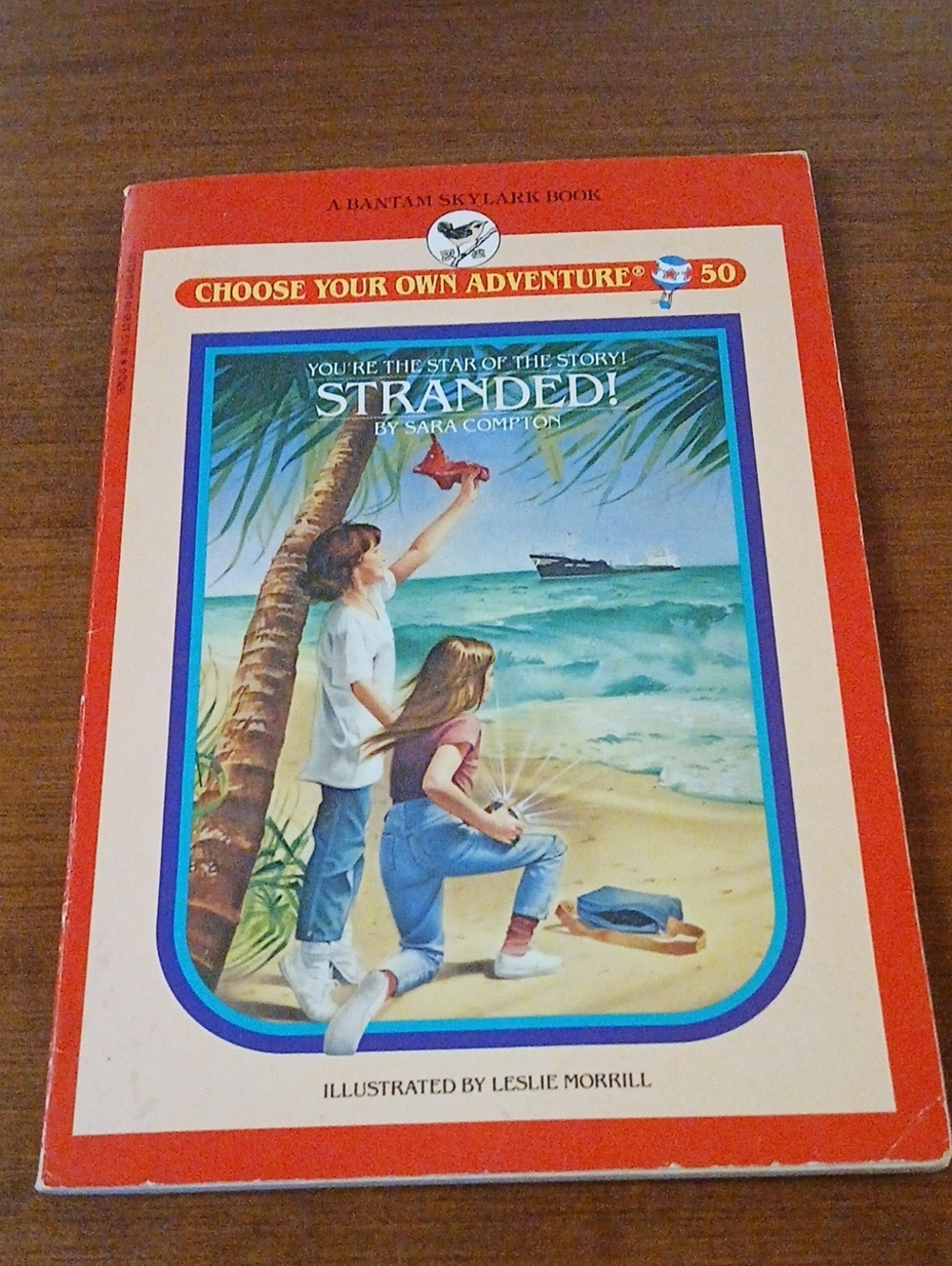 Choose Your Own Adventure CYOA #50 Stranded by Sara Compton 1989 Bantam-Skylark